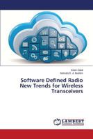 Software Defined Radio New Trends for Wireless Transceivers 3848437112 Book Cover