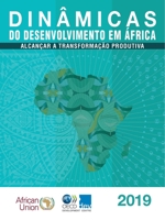 Din?micas Do Desenvolvimento Em ?frica 2019 Alcan?ar a Transforma??o Produtiva 9264588817 Book Cover