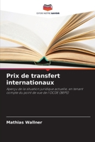 Prix de transfert internationaux (French Edition) 6209977758 Book Cover