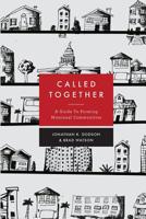 Called Together: A Guide to Forming Missional Communities 0692281738 Book Cover