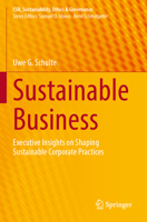 Sustainable Business : Executive Insights on Shaping Sustainable Corporate Practices 3031585984 Book Cover