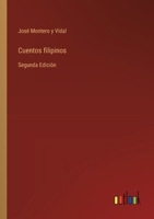 Cuentos filipinos: Segunda Edición 3368034340 Book Cover