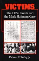 Victims: THE LDS CHURCH AND THE MARK HOFMANN CASE 194420055X Book Cover