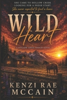 Wild Heart (Wild Claim) B0H6HRZWPC Book Cover