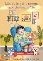 Lila et le petit Homme aux cheveux d'or 2322461628 Book Cover