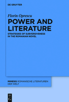 Power and Literature: Strategies of Subversiveness in the Romanian Novel (Mimesis, 71) 3110709775 Book Cover