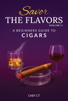 Savor The Flavors: Volume 2 1967668949 Book Cover
