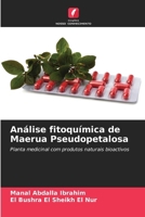 Análise fitoquímica de Maerua Pseudopetalosa (Portuguese Edition) 6208274516 Book Cover