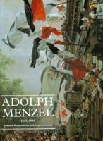Adolph Menzel, 1815-1905: Between Romanticism and Impressionism 0300069545 Book Cover