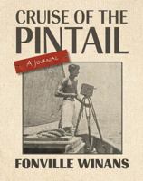 Cruise of the Pintail: A Journal 0807139858 Book Cover