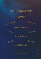 My Organizer 2022 3752686634 Book Cover