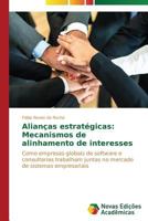 Aliancas Estrategicas: Mecanismos de Alinhamento de Interesses 3639689380 Book Cover