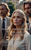 Double Penetration Certified B0F1DTST7T Book Cover