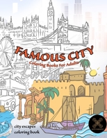 Famous CITY coloring books for adults. City escapes coloring book: fantastic cities coloring book B08WS5KHNY Book Cover