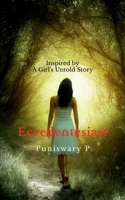 Eccedentesiast: Inspired by A Girl's Untold Story B0DV3GJ7YR Book Cover