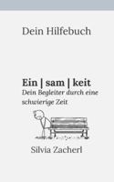 Dein Hilfebuch - Einsamkeit: Dein Begleiter durch eine schwierige Zeit 3819265139 Book Cover