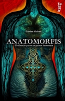 Anatomorfis: El silencio ya no es gotera incesante (Spanish Edition) 9566315171 Book Cover