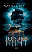 Treasure Hunt (A Maiden Harlow Mystery) 1923283154 Book Cover
