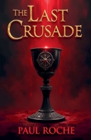 The Last Crusade (Johnny Walker) B0DYRV33VL Book Cover