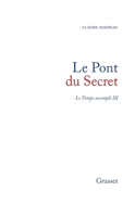 Le temps accompli T03: Le pont du secret 2246476518 Book Cover