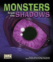 Monsters from the Shadows 1841464422 Book Cover