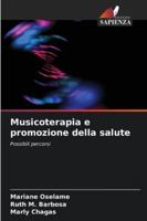 Musicoterapia e promozione della salute (Italian Edition) 6202444789 Book Cover