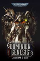 Dominion Genesis (Warhammer 40,000) 1836091494 Book Cover