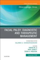 Facial Palsy: Diagnostic and Therapeutic Management, an Issue of Otolaryngologic Clinics of North America: Volume 51-6 0323642152 Book Cover
