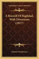 A Boswell of Bagdad 1545586217 Book Cover