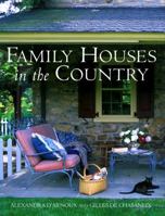 Family Houses in the Country 0517708604 Book Cover