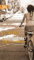 The Me I Used To Be (Harlequin Next) 0373230443 Book Cover