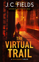 The Virtual Trail: An FBI Mystery Thriller (Sean Kruger) 1036706532 Book Cover