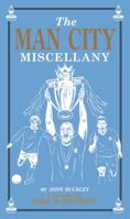 The Man City Miscellany 1907637753 Book Cover