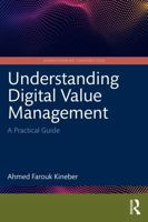 Understanding Digital Value Management: A Practical Guide (Understanding Construction) 1041452101 Book Cover