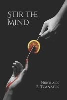 Stir The Mind 6180055505 Book Cover