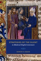 Strategies of the Silent in Medieval English Literature 0271099917 Book Cover