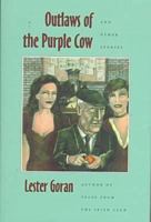 Outlaws of the Purple Cow and Other Stories 0873386396 Book Cover