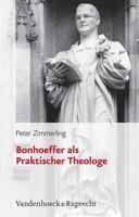 Bonhoeffer ALS Praktischer Theologe 3525554516 Book Cover