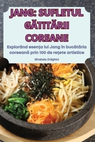 Jang Sufletul GĂtitĂrii Coreane 1836232527 Book Cover