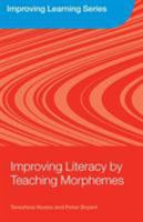 Improving Literacy by Teaching Morphemes (Improving Learning Series) 0415383137 Book Cover
