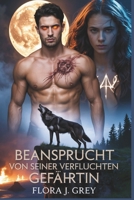 Beansprucht von seiner verfluchten Gefährtin: Ein Werwolf-Roman von Feind zu Feind mit einem verfluchten Alpha und einem zurückgewiesenen Kumpel (German Edition) B0FPLJM8G6 Book Cover