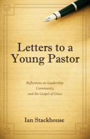 Letters to a Young Pastor 1532663412 Book Cover