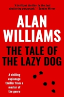 The Tale of the Lazy Dog 1913335917 Book Cover