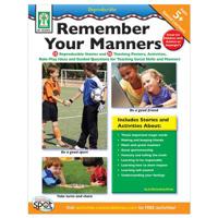 Remember Your Manners, Grades PK - 5 1602681147 Book Cover