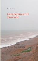 Geständnisse im El Directorio: Confessiones en El Directorio con El Foco - Eine Erzählung 3741228656 Book Cover