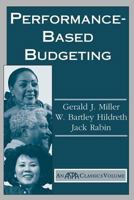 Performance-Based Budgeting: An ASPA Classic 081339774X Book Cover