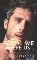 When We Were Us B08NWWKG6X Book Cover