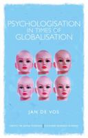 Psychologisation in Times of Globalisation 0415682029 Book Cover