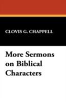 More Sermons on Biblical Characters 0801023270 Book Cover