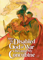 After the Disabled God of War Became My Concubine (Novel) Vol. 4 B0GNDZ1H3X Book Cover